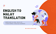 translate your english article to malay professionally