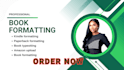 do kindle formatting, paperback formatting, book formatting and KDP upload