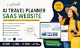 develop custom ai travel planner website with chatbot