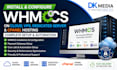 install and configure whmcs on cloud vps, dedicated server, or cpanel hosting
