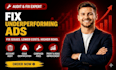 fix underperforming facebook ads and turn them into profitable campaigns