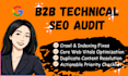 provide a technical b2b SEO audit and growth strategy