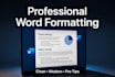format microsoft word documents professionally