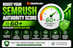 boost your semrush authority score to 60plus with safe white hat SEO