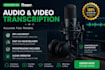 do accurate audio and video transcription