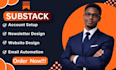 setup substack account manage substack newsletter design substack setup