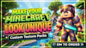 create a custom minecraft texture pack that fits your exact style