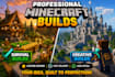 professionally build survival or creative minecraft builds