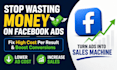 fix facebook ads high cost per result and low conversions