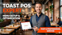 be your toast pos expert for restaurant menu setup and integration