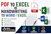 convert PDF to excel and handwritten notes to word or excel