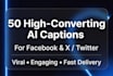 write 50 high converting ai facebook twitter x captions