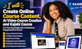 create online course content, ai video course creation kajabi  course