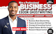 ghostwrite a business ebook or book, entrepreneurship ebook, nonfiction writer