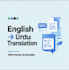 translate english to urdu documents articles subtitles