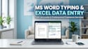 do ms word typing, excel data entry and document formatting