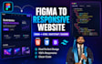 convert your figma design to html bootstrap tailwind CSS responsive website