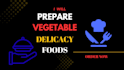 prepare nutritious plant based meals and vegetable specials