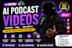 create professional ai podcast videos with subtitles, ai video editing, captions