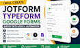 create jotform, typrform, google forms survey with logic automation