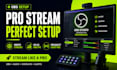 setup obs studio for professional streaming on twitch and youtube