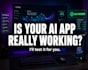 do QA testing and validation for your ai powered application