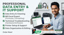 do professional data entry, excel formatting, and IT support