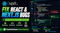 fix bugs in your react next js and javascript website