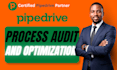 be your pipedrive CRM optimization expert