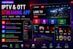 develop iptv app, ott streaming app, smart TV app for android, ios