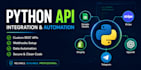 develop custom python API integration and automation scripts