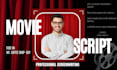 do movie script writing, screenplay screenwriting script writing, youtube script