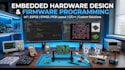 develop embedded hardware design and firmware programming