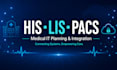 plan his lis pacs and medical software integration