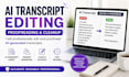professionally edit and proofread ai generated transcripts