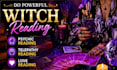do powerful witch reading, psychic reading, telepathy reading, love reading