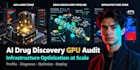 audit and optimize your ai drug discovery software GPU infrastructure
