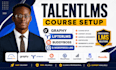 create course content on talentlms,buddyboss,lifterlms,graphy, and wordpress lms
