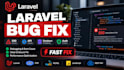 fix laravel PHP bugs, errors and API issues