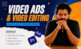 professional edit your video ad or brand video