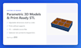 design a custom parametric 3d model and print ready stl file