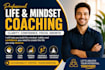provide professional life coaching and mindset