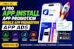 do a pro app install, app promotion, mobile app promotion, app ads