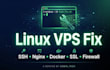 troubleshoot and fix your linux vps problems