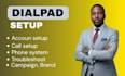 setup dialpad phone system SMS and a2p 10dlc compliance