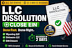 do llc dissolution, dissolve US llc, llc dissolution and close ein