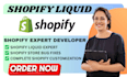build and customize your shopify store with shopify liquid code and bug fixes
