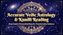 provide accurate vedic astrology and kundli readings