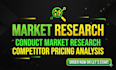conduct market research competitor pricing analysis  and business strategy