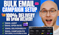 do bulk email campaign setup high converting email blast no spam